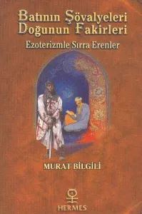 Batının Şövalyeleri Doğunun Fakirleri