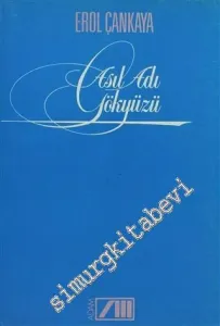Asıl Adı Gökyüzü -        1985