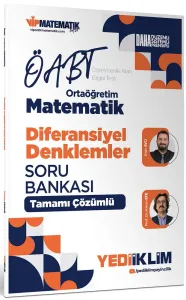 Yediiklim Yayınları 2027 ÖABT Ortaöğretim Matematik Öğretmenliği Diferansiyel Denklemler Tamamı Çözümlü Soru Bankası
