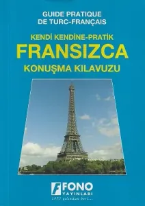 Fransızca Konuşma Kılavuzu Kendi Kendine Pratik