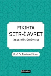 Fıkıhta Setr-i Avret (Tesettür/Örtünme)