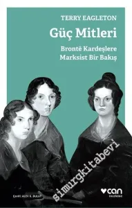 Güç Mitleri: Bronte Kardeşlere Marksist Bir Bakış -