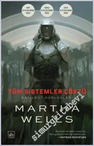 Tüm Sistemler Çöktü : Katilbot Günlükleri - 1 -         2026