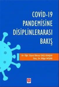 Covid 19 Pandemisine Disiplinlerarası Bakış