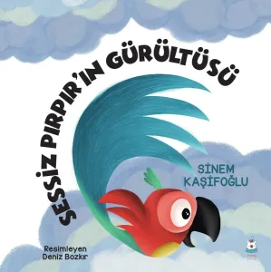 Sessiz Pırpır'ın Gürültüsü