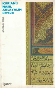 Kur'an'ı Nasıl Anlayalım Mevdudi