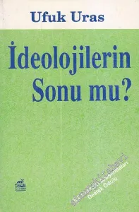 İdeolojilerin Sonu mu?  -        1993