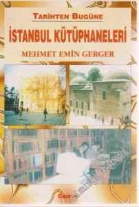 Tarihten Bugüne İstanbul Kütüphaneleri -        1997