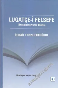 Lugatçe-i Felsefe - Transkripsiyonlu Metin -         2014