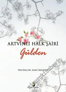 Artvinli Halk Şairi Gülden -         2016