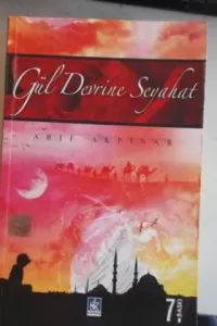 Gül Devrine Seyahat