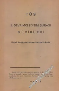 II. Devrimci Eğitim Şurası Bildirilieri : Genel Kurulda Tartışılmak İçin Geçici Baskı -        1971