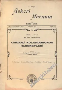 1912 - 1913 Balkan Harbinde Kırcaali Kolordusunun Hareketleri ( Askeri Mecmua 91. Sayı Eki ) -