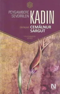Peygambere Sevdirilen Kadın