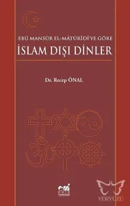 Ebû Mansûr el-Mâtürîdîye Göre İslam Dışı Dinler