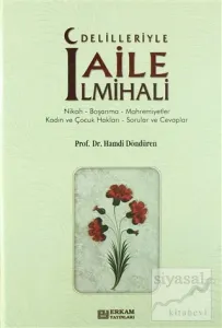 Delilleriyle Aile İlmihali (Ciltli)