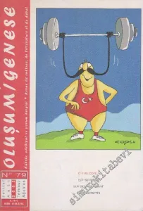 Oluşum Dergisi: Genese Kültür, Edebiyat ve Yorum Dergisi - Revue De Culture, De litterature Et De Debat - Sayı: 5      Temmuz - Ağustos