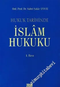 Hukuk Tarihinde İslam Hukuku -        2002