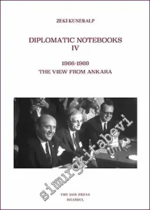 Diplomatic Notebooks 4 (1966-1969) The View From Ankara -         2020
