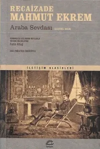 Araba Sevdası - Eleştirel Basım