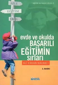 Evde ve Okulda Başarılı Eğitimin Sırları