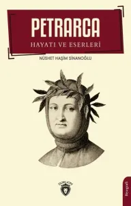 Petrarca - Hayatı ve Eserleri