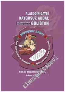 Kaygusuz Abdal (Alaaddin Gaybi) : Türk Edebiyatı Tarihinde İlk Türkçe Yazılan Eser -         2022