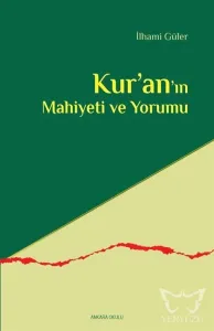 Kur'an'ın Mahiyeti ve Yorumu