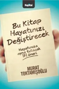 Bu Kitap Hayatınızı Değiştirecek