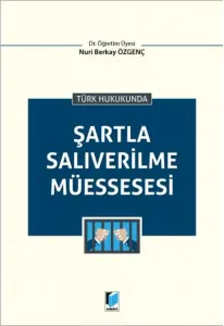 Şartla Salıverilme Müessesesi