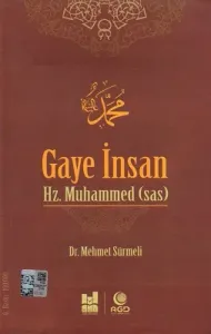 Gaye İnsan Hz. Muhammed (sav)