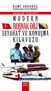 Modern Boşnak Dili Seyahat ve Konuşma Kılavuzu