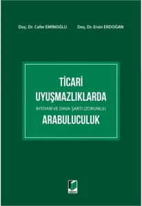 Ticari Uyuşmazlıklarda Arabuluculuk
