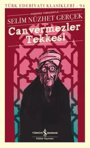 Canvermezler Tekkesi - Günümüz Türkçesiyle Türk Edebiyatı Klasikleri 94