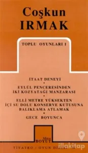 Toplu Oyunları 1 İtaat Deneyi / Eylül Penceresinden İki Kozyatağı Manzarası / Elli Metre Yüksekten İçi Su Dolu Konserve Kutusuna Balıklama Atlamak / Gece Boyunca