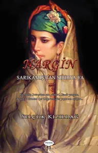 Nargin; Sarıkamış'tan Sibirya'ya