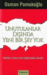 Unutulanlar Dışında Yeni Bir Şey Yok