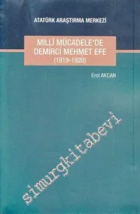 Milli Mücadele'de Demirci Mehmet Efe 1919 - 1920 -
