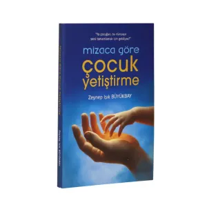 Mizaca Göre Çocuk Yetiştirme