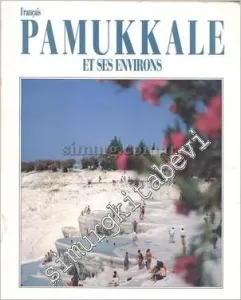 Pamukkale et ses Environs -