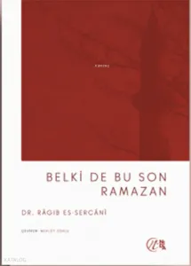 Belki de Son Ramazan