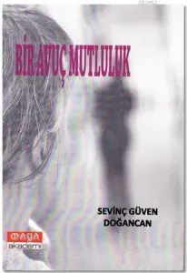 Bir Avuç Mutluluk
