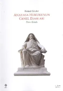 Anayasa Hukukunun Genel Esasları (Ders Kitabı)