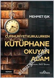 Cumhuriyet Kurulurken Kütüphane Okuyan Adam -         2022