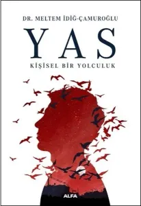 Yas; Kişisel Bir Yolculuk