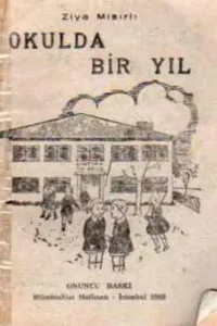 Okulda Bir Yıl