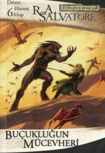 Buçukluğun Mücevheri / Drizzt Efsanesi 6. Kitap