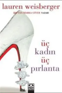 Üç Kadın Üç Pırlanta*
