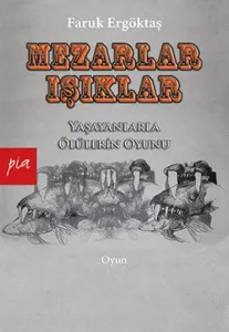 Mezarlar – Işıklar