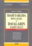 İdari Yargıda Dava Açma Ve Davaların Takip Usulü
